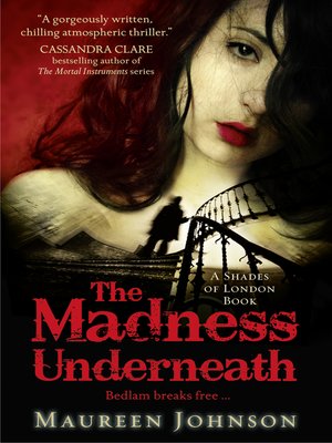 cover image of The Madness Underneath (Shades of London, Book 2)